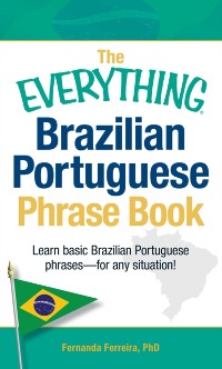 Cover Everything Brazilian Portuguese Phrase Book