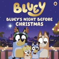 Cover Bluey: Bluey's Night Before Christmas