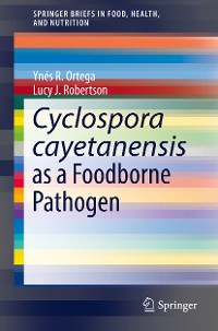 Cover Cyclospora cayetanensis as a Foodborne Pathogen