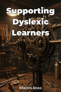 Cover Supporting Dyslexic Learners