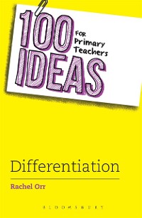 Cover 100 Ideas for Primary Teachers: Differentiation