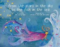 Cover From the Stars in the Sky to the Fish in the Sea