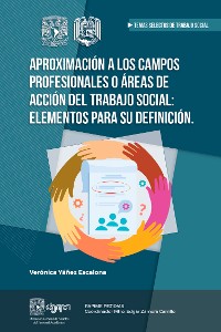 Cover Aproximación a los campos profesionales o áreas de acción del Trabajo Social: elementos para su definición