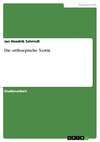 Cover Die orthoepische Norm