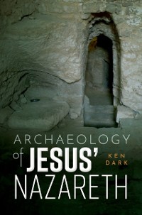 Cover Archaeology of Jesus' Nazareth