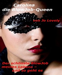 Cover Carolina – die BlowJob-Queen
