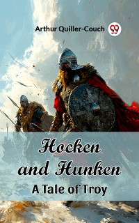 Cover Hocken and Hunken A Tale of Troy