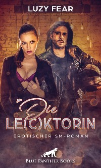 Cover Die Le(c)ktorin | Erotischer SM-Roman