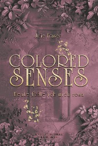 Cover Colored Senses - Heute fühle ich mich rosa