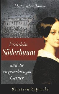 Cover Fräulein Söderbaum und die unzuverlässigen Geister