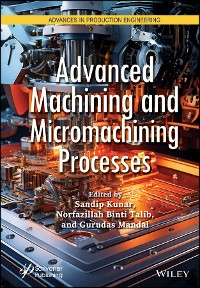 Cover Advanced Machining and Micromachining Processes