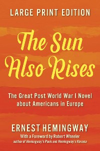 Cover Sun Also Rises (LARGE PRINT EDITION)