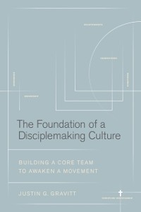 Cover Foundation of a Disciplemaking Culture