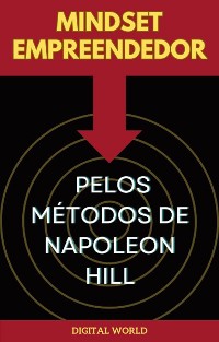 Cover Mindset Empreendedor pelos Métodos Napoleon de Hill