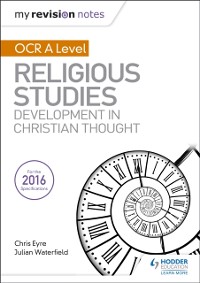 Cover My Revision Notes OCR A Level Religious Studies: Developments in Christian Thought