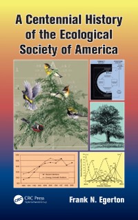 Cover Centennial History of the Ecological Society of America