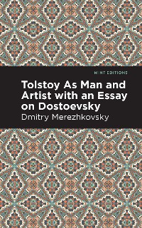 Cover Tolstoy As Man and Artist with an Essay on Dostoyevsky