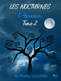 Cover Les Nocturnes - Tome 2 : L''Ascension