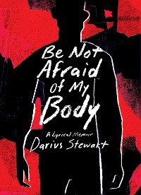 Cover Be Not Afraid of My Body