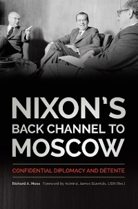 Cover Nixon's Back Channel to Moscow