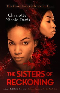 Cover The Sisters of Reckoning (sequel to The Good Luck Girls)
