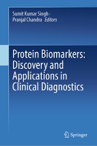 Cover Protein Biomarkers: Discovery and Applications in Clinical Diagnostics