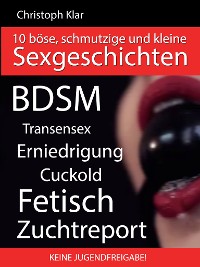 Cover Böse, schmutzige und erotische Sex-Geschichten