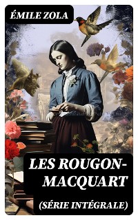 Cover Les Rougon-Macquart (Série Intégrale)