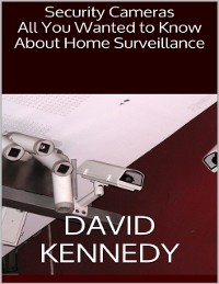 Cover Security Cameras: All You Wanted to Know About Home Surveillance