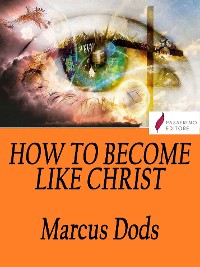 Cover How to Become Like Christ