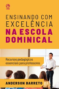 Cover Ensinando com Excelência na Escola Dominical