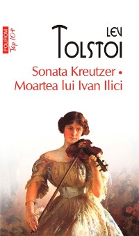Cover Sonata Kreutzer. Moartea lui Ivan Ilici