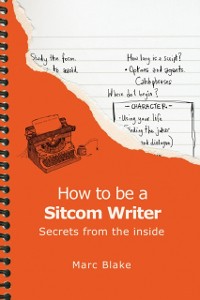 Cover How To Be A Sitcom Writer