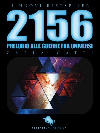 Cover 2156: Preludio alle Guerre fra Universi