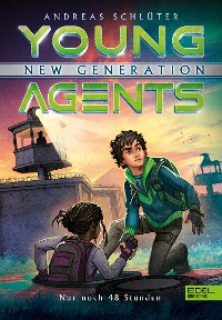 Cover Young Agents New Generation (Band 2) – Nur noch 48 Stunden