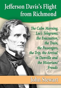 Cover Jefferson Davis's Flight from Richmond