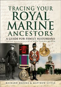 Cover Tracing Your Royal Marine Ancestors