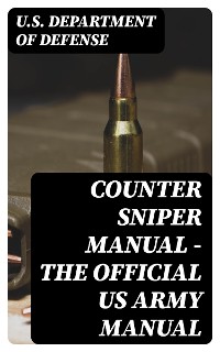 Cover Counter Sniper Manual - The Official US Army Manual
