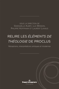 Cover Relire les Éléments de théologie de Proclus