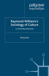 Cover Raymond Williams’s Sociology of Culture