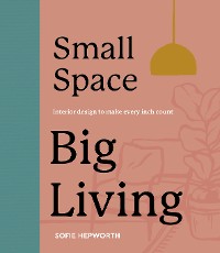 Cover Small Space, Big Living