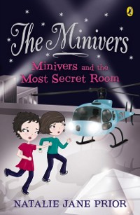 Cover Minivers: Minivers and the Most Secret Room Book Three