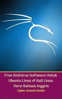 Cover Free Antivirus Software Untuk Ubuntu Linux Dan Kali Linux Versi Bahasa Inggris