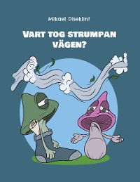 Cover Vart tog strumpan vägen?