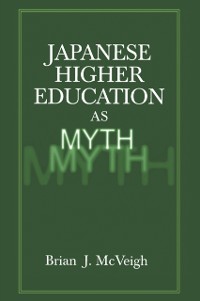 Cover Japanese Higher Education as Myth