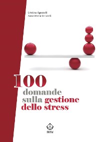 Cover 100 domande sulla gestione dello stress