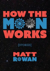 Cover How the Moon Works