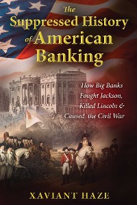 Cover Suppressed History of American Banking