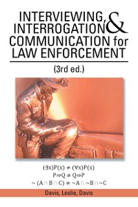 Cover Interviewing, Interrogation & Communication for Law Enforcement