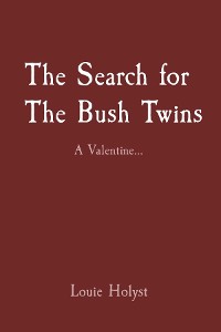 Cover The Search for The Bush Twins